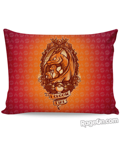 I Choose Fire Pillow Case