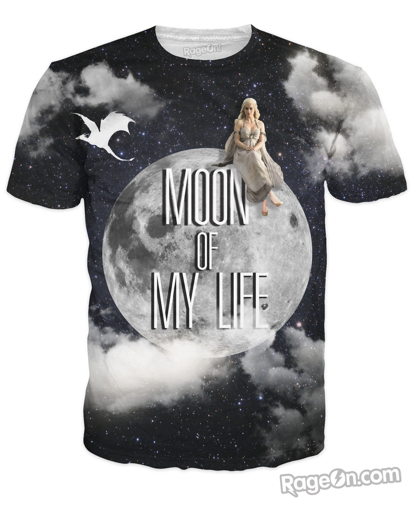 Moon of My Life T-Shirt
