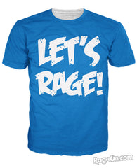 Let's Rage Logo T-Shirt
