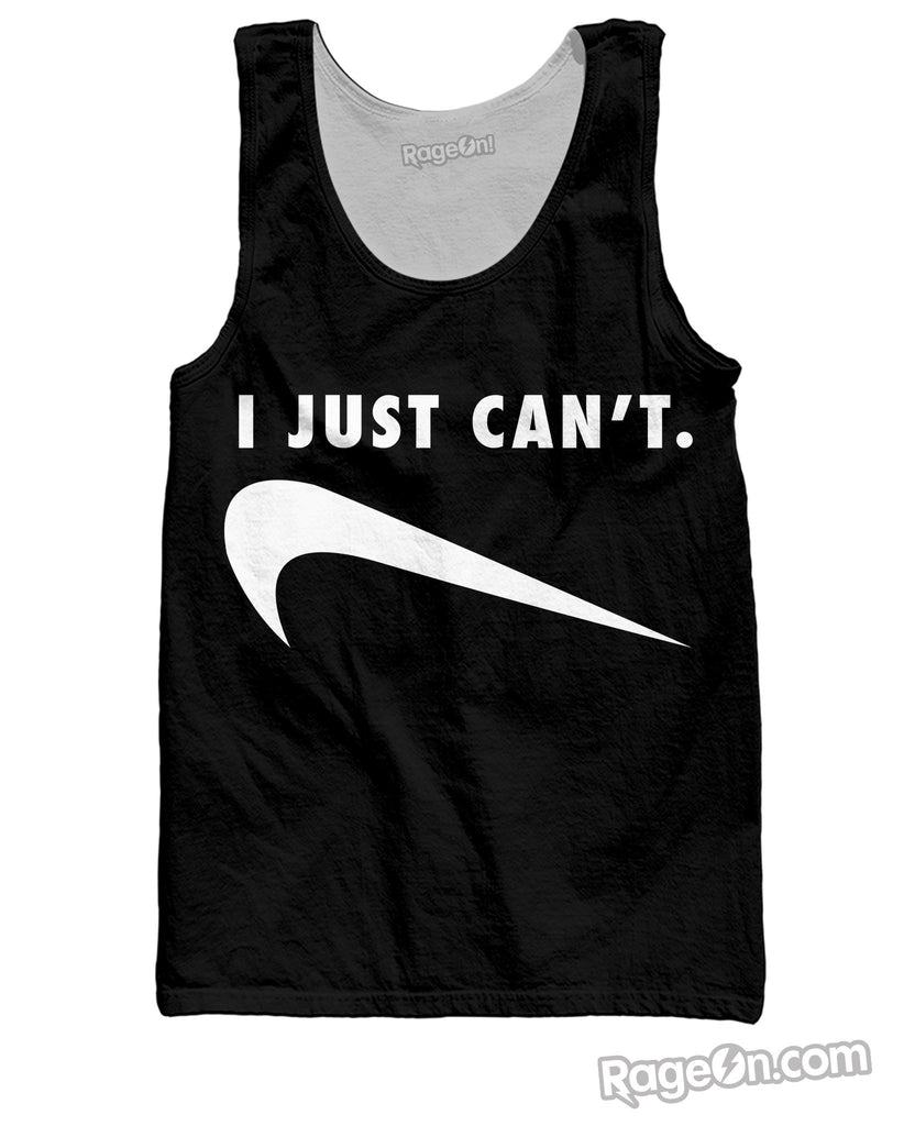 I Just Can't Tank Top