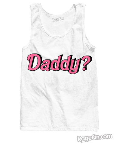 Daddy? Tank Top