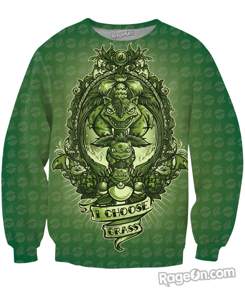I Choose Grass Crewneck Sweatshirt